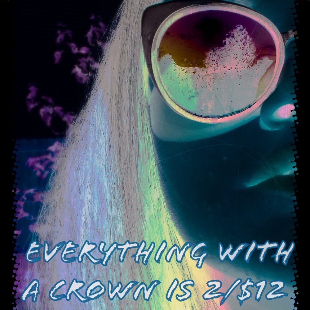 Everything With A 👑 Is 2 for $12!